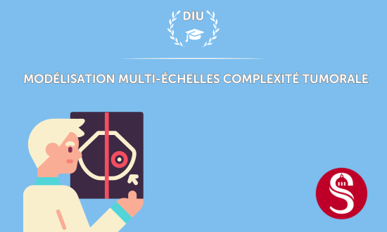 Diplôme Inter-Universitaire (DIU) en Complexité des Tumeurs 🎓