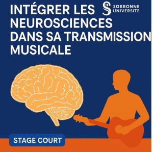 Intégrer les neurosciences dans sa transmission musicale